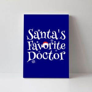 SantaS Favorite Doctor Santa Claus Christmas Gift Holiday Gift Canvas