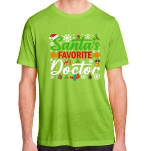 SantaS Favorite Doctor Meaningful Gift Funny Christmas Xmas Funny Gift Adult ChromaSoft Performance T-Shirt