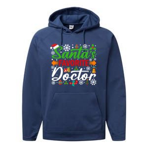 SantaS Favorite Doctor Meaningful Gift Funny Christmas Xmas Funny Gift Performance Fleece Hoodie