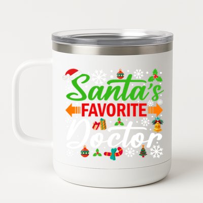 SantaS Favorite Doctor Meaningful Gift Funny Christmas Xmas Funny Gift 12 oz Stainless Steel Tumbler Cup