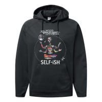 Selffish Funny Design Witty And Playful Humor Performance Fleece Hoodie