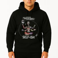 Selffish Funny Design Witty And Playful Humor Hoodie
