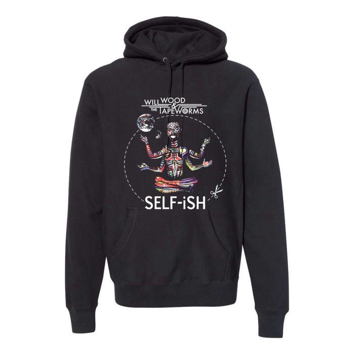 Selffish Funny Design Witty And Playful Humor Premium Hoodie