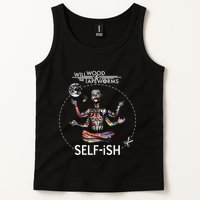 Selffish Funny Design Witty And Playful Humor Tank Top