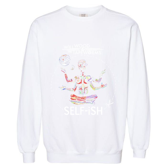 Selffish Funny Design Witty And Playful Humor Garment-Dyed Sweatshirt