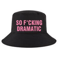 So Fucking Dramatic Cool Comfort Performance Bucket Hat