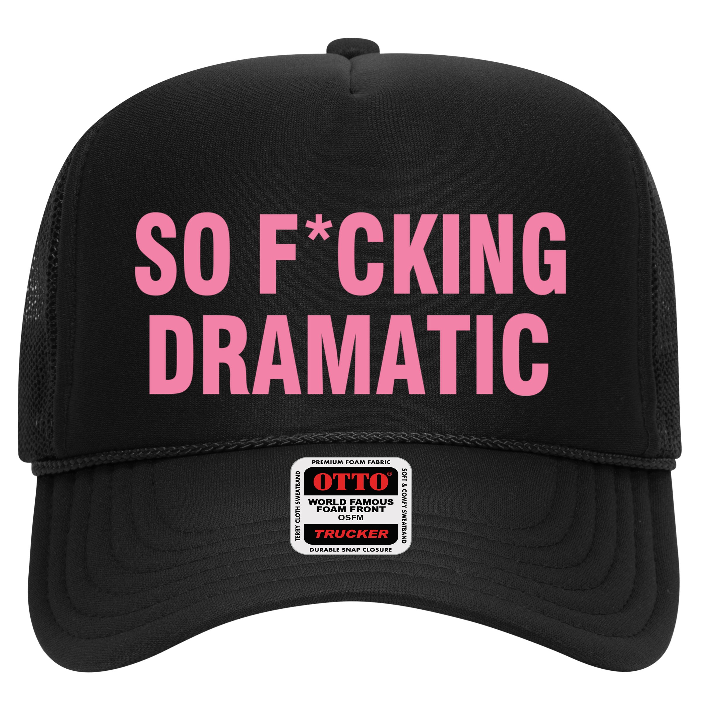 So Fucking Dramatic Hat