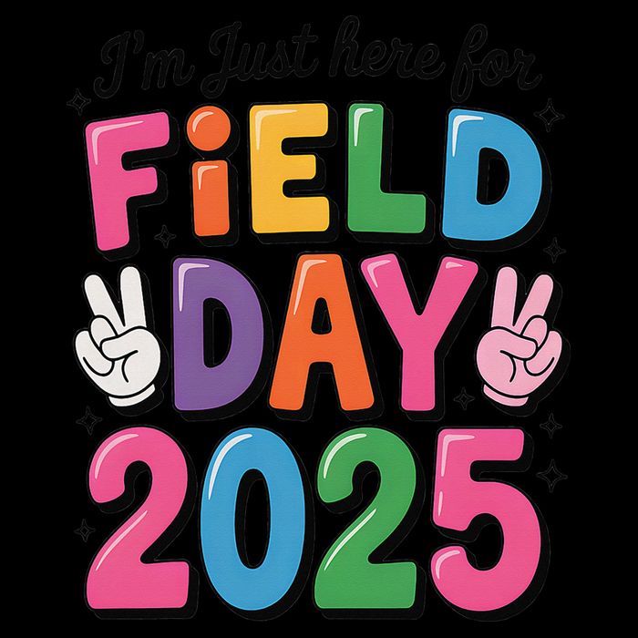 School Field Day Teacher Im Just Here For Field Day 2025 Backpack