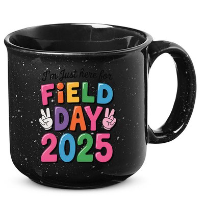 School Field Day Teacher Im Just Here For Field Day 2025 15oz Campfire Ceramic Mug