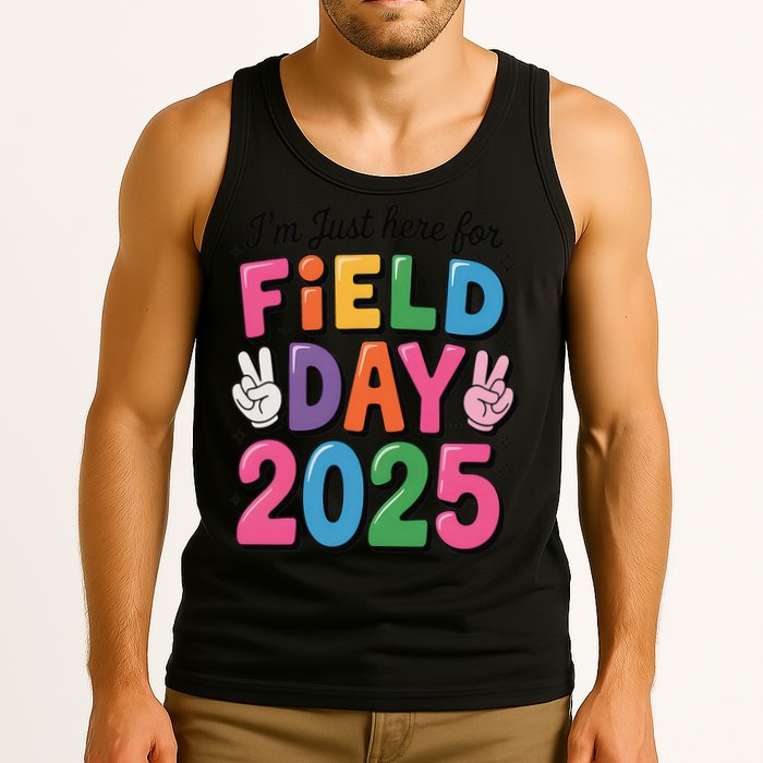 School Field Day Teacher Im Just Here For Field Day 2025 Tank Top