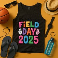 School Field Day Teacher Im Just Here For Field Day 2025 Tank Top