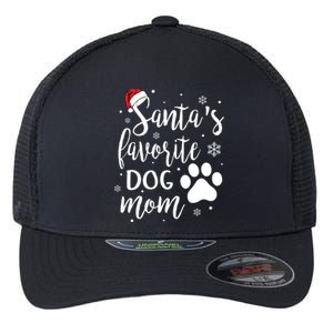 SantaS Favorite Dog Mom Christmas Birthday Dog Lovers Gift Flexfit Unipanel Trucker Cap