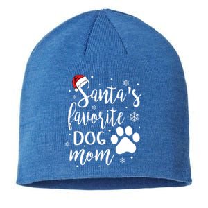 SantaS Favorite Dog Mom Christmas Birthday Dog Lovers Gift Sustainable Beanie