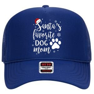 SantaS Favorite Dog Mom Christmas Birthday Dog Lovers Gift High Crown Mesh Back Trucker Hat