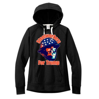 Steelworkers For Donald Trump 2024 Blue Collar Workers Maga Women's Fleece Hoodie