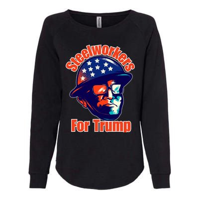 Steelworkers For Donald Trump 2024 Blue Collar Workers Maga Womens California Wash Sweatshirt