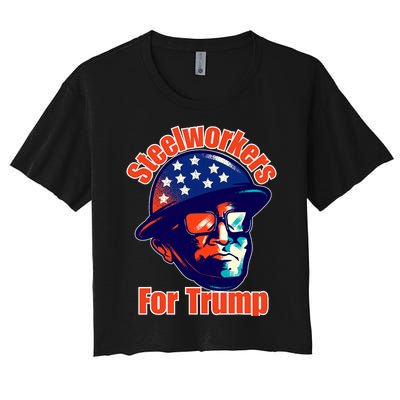 Steelworkers For Donald Trump 2024 Blue Collar Workers Maga Women's Crop Top Tee