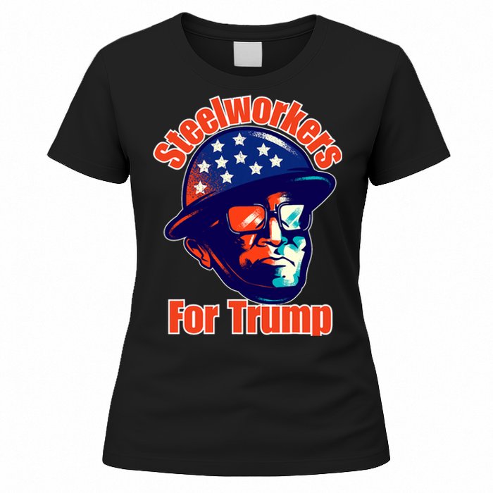 Steelworkers For Donald Trump 2024 Blue Collar Workers Maga Women's T-Shirt