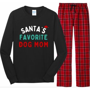 SantaS Favorite Dog Mom Funny Dog Santa Dog Mom Christmas Gift Long Sleeve Pajama Set