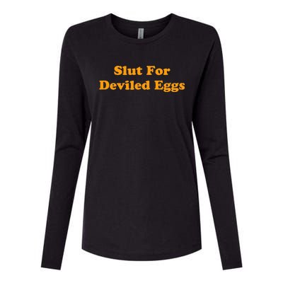 Slut For Deviled Eggs Funny Gag Gift Womens Cotton Relaxed Long Sleeve T-Shirt