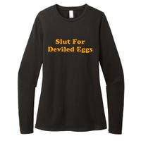 Slut For Deviled Eggs Funny Gag Gift Womens CVC Long Sleeve Shirt