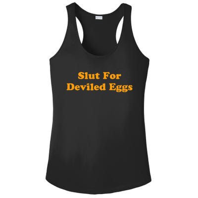 Slut For Deviled Eggs Funny Gag Gift Ladies PosiCharge Competitor Racerback Tank