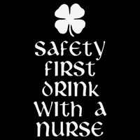 Safety First Drink With A Nurse Saint Patrick's Day Cooling Performance Long Sleeve Crew