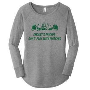 Smokey's Friends Don't Play With Matches Women's Perfect Tri Tunic Long Sleeve Shirt