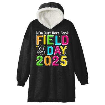 School Field Day Teacher Im Just Here For Field Day 2025 Hooded Wearable Blanket