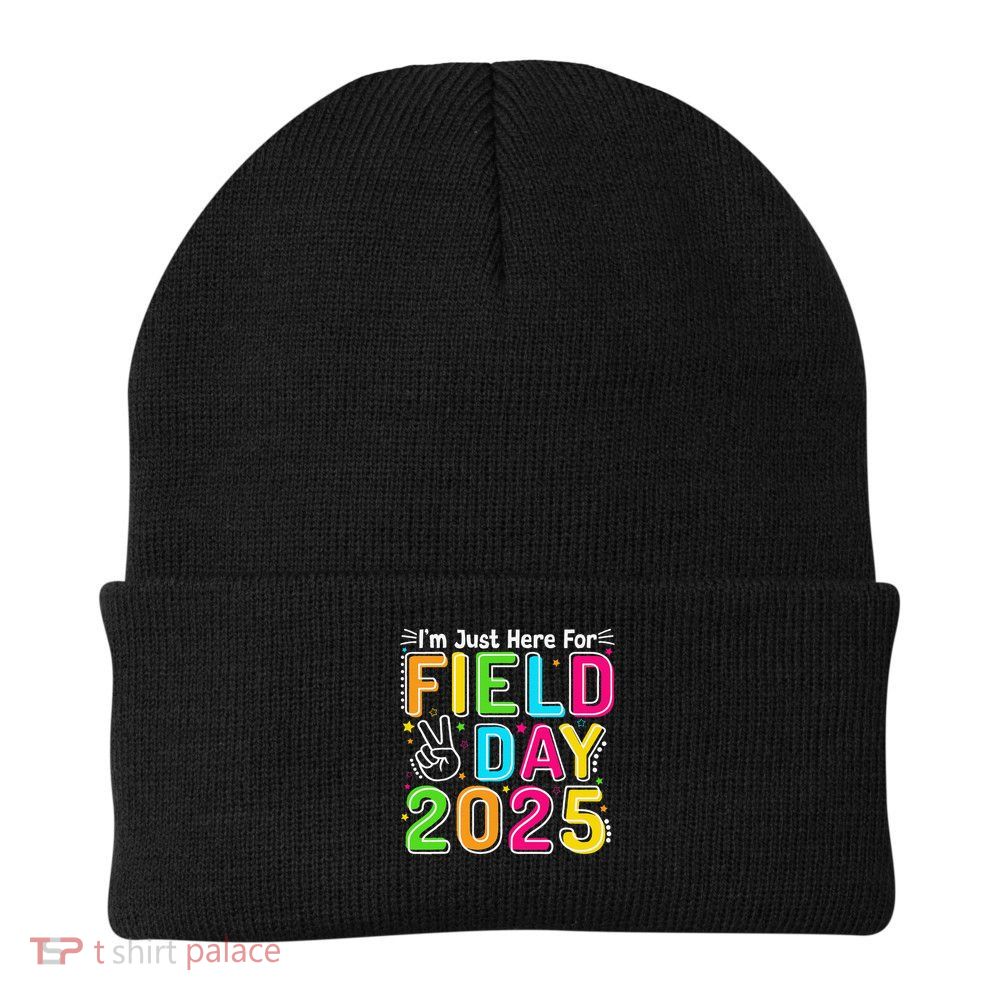 School Field Day Teacher Im Just Here For Field Day 2025 Beanie