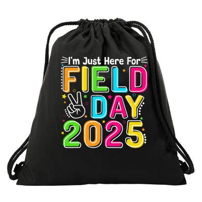 School Field Day Teacher Im Just Here For Field Day 2025 Drawstring Bag