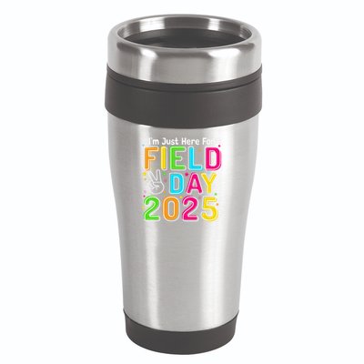 School Field Day Teacher Im Just Here For Field Day 2025 16oz Travel Tumbler
