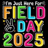 School Field Day Teacher Im Just Here For Field Day 2025 Premium T-Shirt