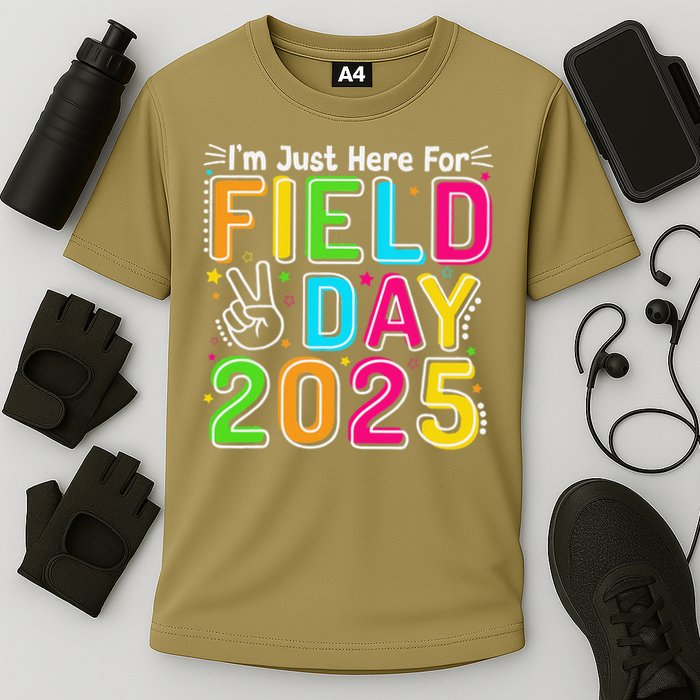 School Field Day Teacher Im Just Here For Field Day 2025 Performance Shirt