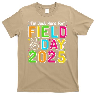 School Field Day Teacher Im Just Here For Field Day 2025 T-Shirt