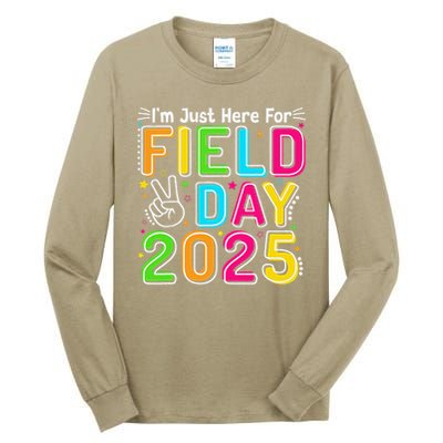 School Field Day Teacher Im Just Here For Field Day 2025 Tall Long Sleeve T-Shirt