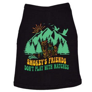 Smokey's friends don't play with matches funny saying Doggie Tank