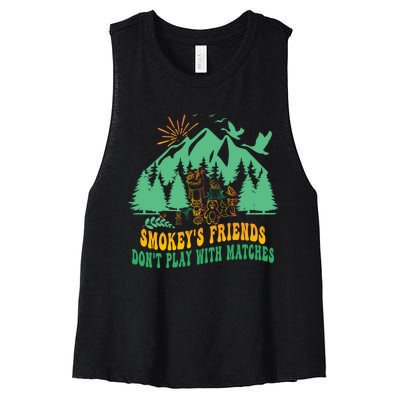 Smokey's friends don't play with matches funny saying Women's Racerback Cropped Tank