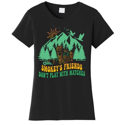 Smokey's friends don't play with matches funny saying Women's T-Shirt