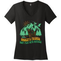 Smokey's friends don't play with matches funny saying Women's V-Neck T-Shirt