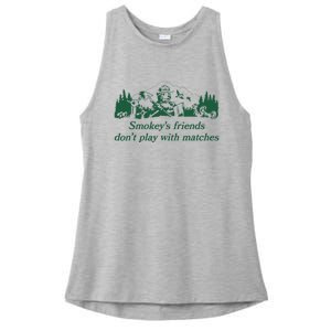 Smokey's Friends Don't Play with Matches Funny Saying Ladies PosiCharge Tri-Blend Wicking Tank