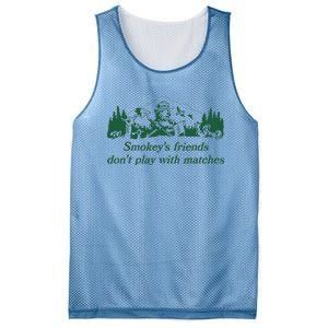 Smokey's Friends Don't Play with Matches Funny Saying Mesh Reversible Basketball Jersey Tank