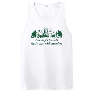 Smokey's Friends Don't Play with Matches Funny Saying PosiCharge Competitor Tank