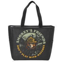 Smokeys Friends Dont Play With Matches Zip Tote Bag