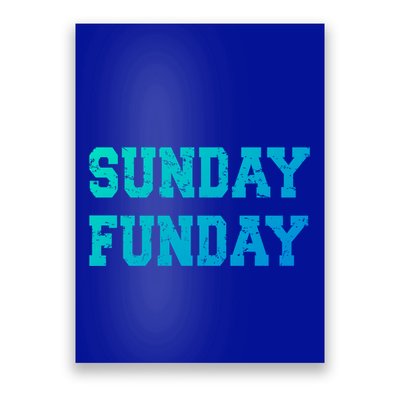 Sunday Funday Design Sunday Funday Football Game Day Cute Gift Poster