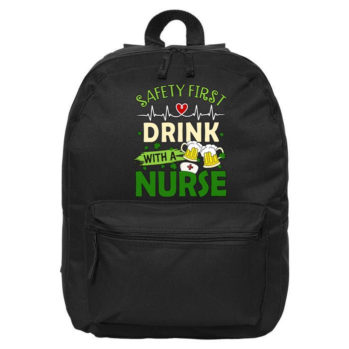 Safety First Drink With A Nurse Beer Drinking Team Saint Patrick's Day 16 in Basic Backpack