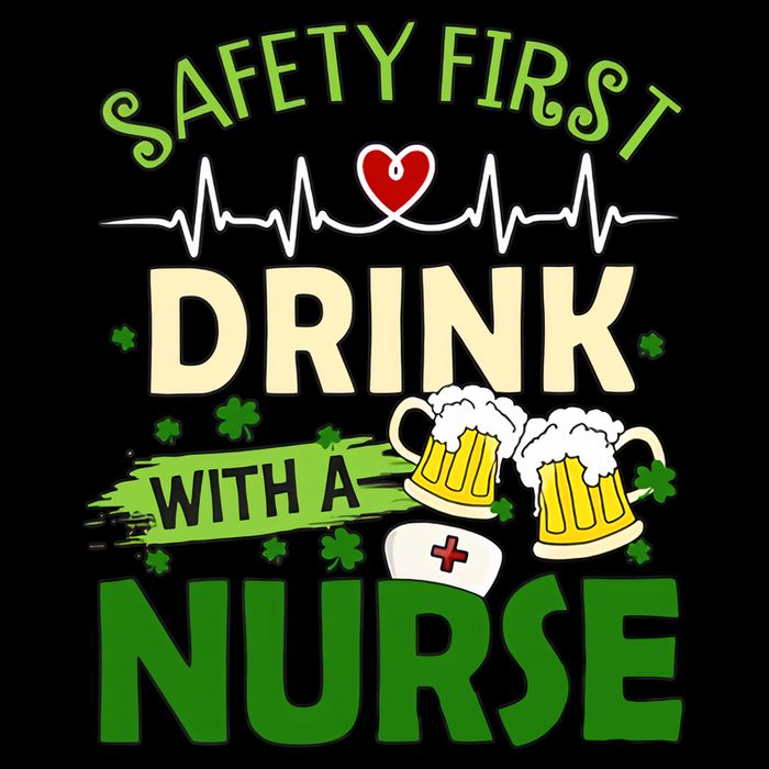 Safety First Drink With A Nurse Beer Drinking Team Saint Patrick's Day 16 in Basic Backpack