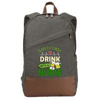 Safety First Drink With A Nurse Beer Drinking Team Saint Patrick's Day Cotton Canvas Backpack