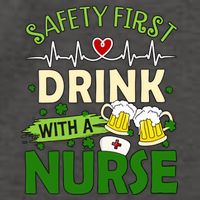 Safety First Drink With A Nurse Beer Drinking Team Saint Patrick's Day Vector Backpack