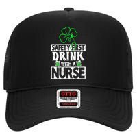 Safety First Drink With A Nurse Shenanigan Clover Irishman High Crown Mesh Back Trucker Hat